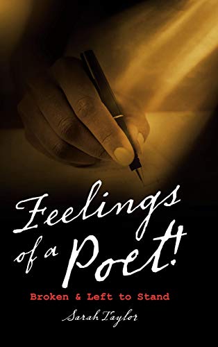 Feelings of a Poet!: Broken & Left to Stand