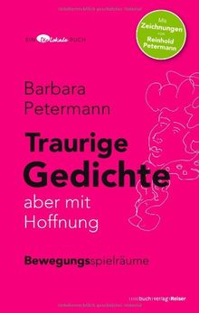 Traurige Gedichte: aber mit Hoffnung von Petermann, Barbara  | Buch | Zustand sehr gut