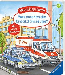 Mein Klappenbuch: Was machen die Einsatzfahrzeuge?