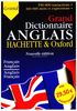 Le grand dictionnaire Hachette-Oxford : français-anglais, anglais-français. The Oxford-Hachette French dictionary : French-English, English-French