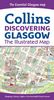 Collins Discovering Glasgow: The Illustrated Map