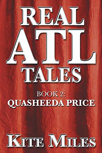 Real Atl Tales: Quasheeda Price