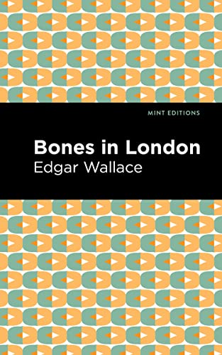 Bones in London (Mint Editions―Short Story Collections and Anthologies)