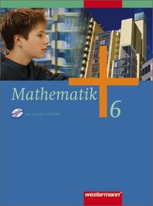 Mathematik - Ausgabe für Gesamtschulen: Mathematik - Allgemeine Ausgabe 2006 für die Sekundarstufe I: Schülerband 6 mit CD-ROM HE, RP, SL