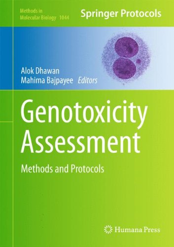 Genotoxicity Assessment: Methods and Protocols (Methods in Molecular Biology)