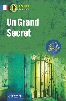 Un Grand Secret (Schüler-Lernkrimi)