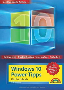 Windows 10 Power-Tipps - Das Maxibuch: Optimierung, Troubleshooting und mehr - 2. aktualisierte Ausgabe inkl. aktuellster Updates von Born, Günter | Buch | Zustand sehr gut