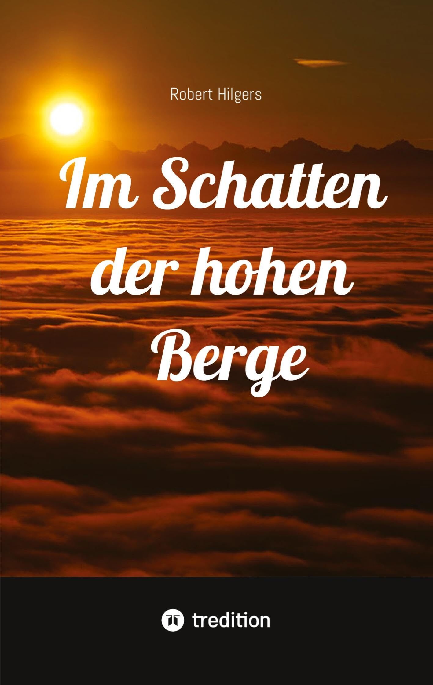 Im Schatten der hohen Berge
