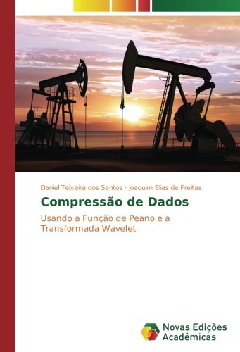 Compressão de Dados: Usando a Função de Peano e a Transformada Wavelet