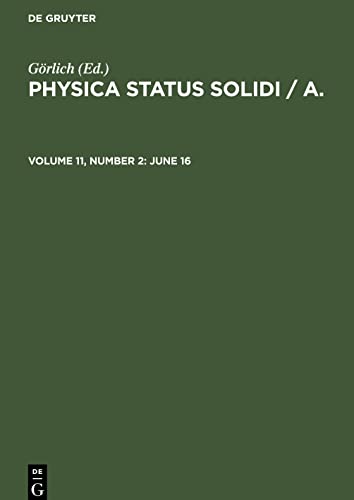 Physica status solidi / A., Volume 11, Number 2, June 16