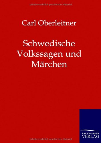 Schwedische Volkssagen und Märchen