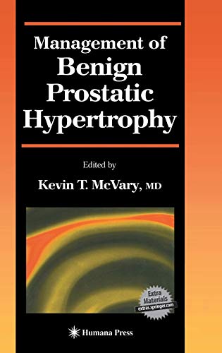 Management of Benign Prostatic Hypertrophy (Current Clinical Urology)