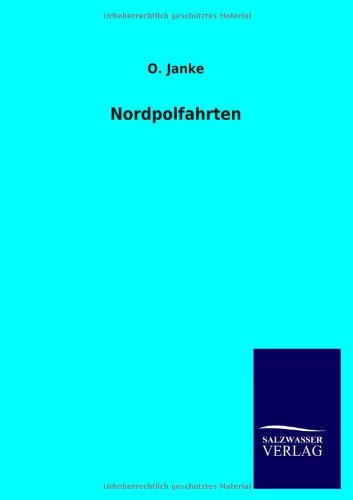 Nordpolfahrten