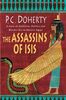 The Assassins of Isis: A Story of Ambition, Politics And Murder Set in Ancient Egypt