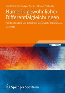 Numerik gewöhnlicher Differentialgleichungen: Nichtsteife, steife und differential-algebraische Gleichungen