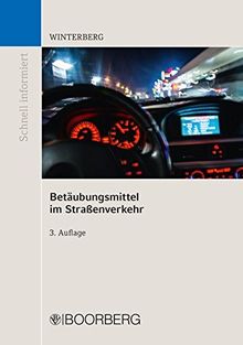 Betäubungsmittel im Straßenverkehr (Schnell informiert)