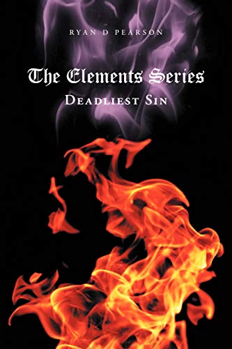 The Elements Series: Deadliest Sin
