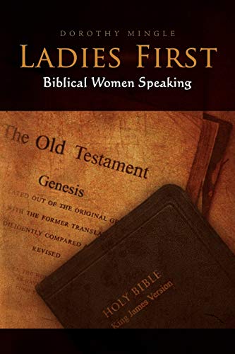 Ladies First: Biblical Women Speaking
