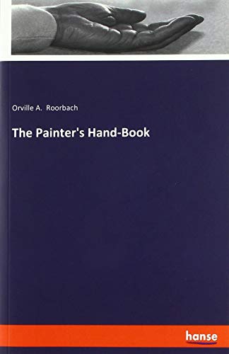 The Painter's Hand-Book