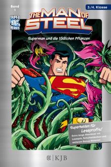 The Man of Steel 01: Superman und die tödlichen Pflanzen: Fischer. Nur für Jungs