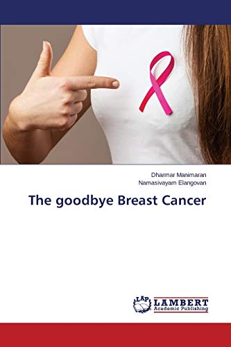 The goodbye Breast Cancer