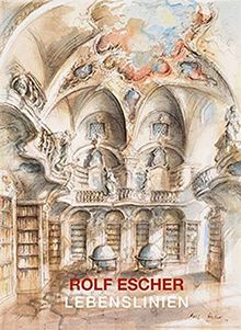 Rolf Escher: Lebenslinien