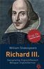 Richard III. Shakespeare. Zweisprachig: Englisch / Deutsch. Bilingual: English / German