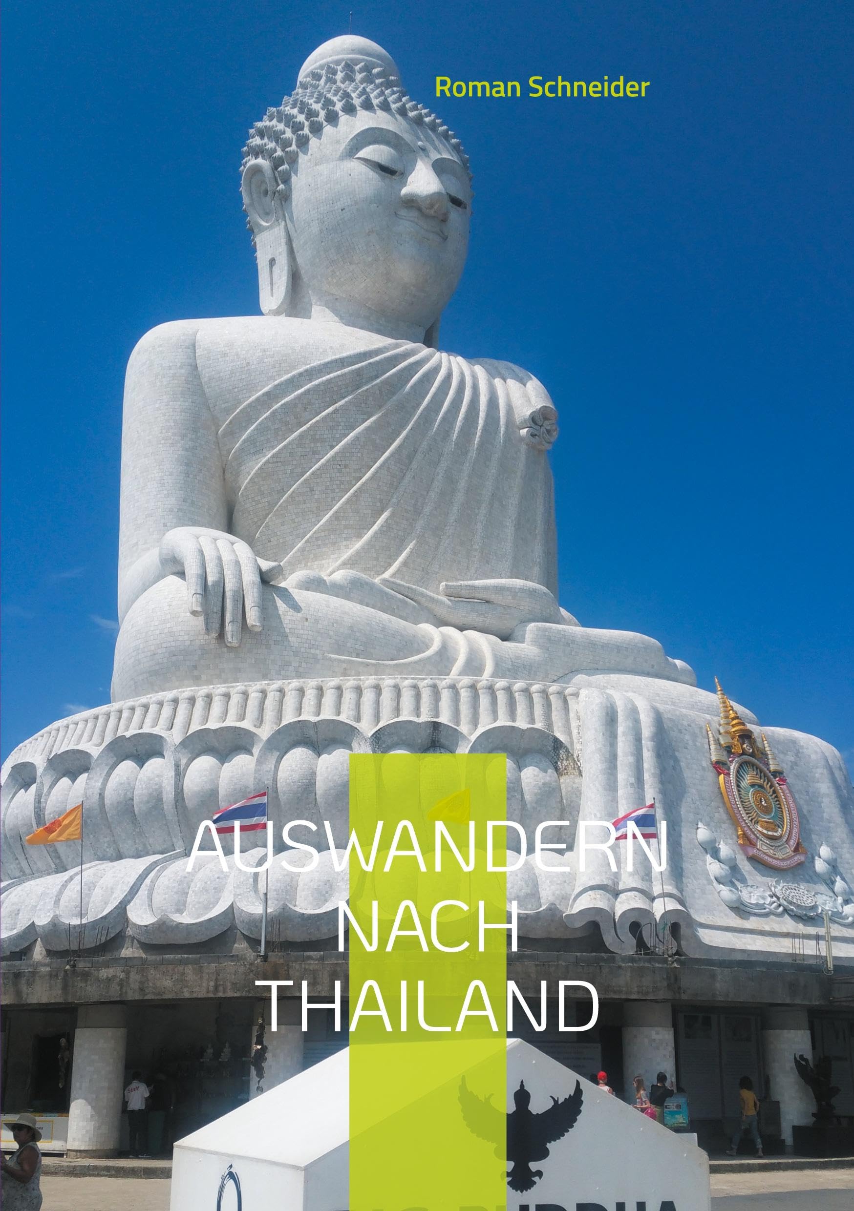 Auswandern nach Thailand: Ratgeber, damit die Auswanderung auch gelingt