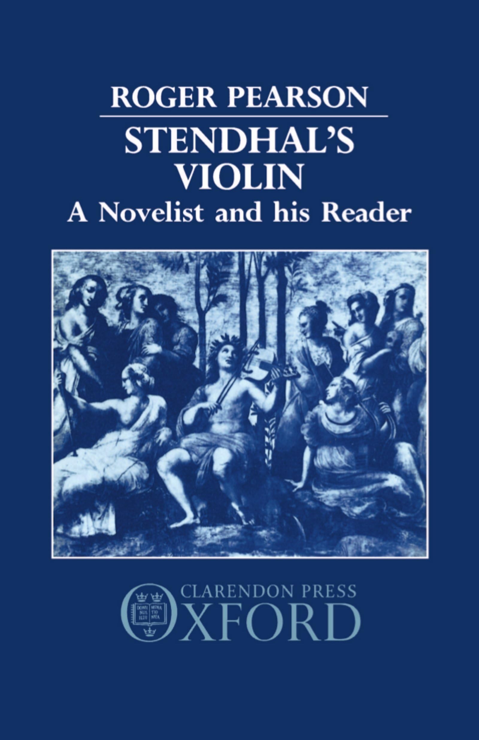 Stendhal's Violin: A Novelist and His Reader