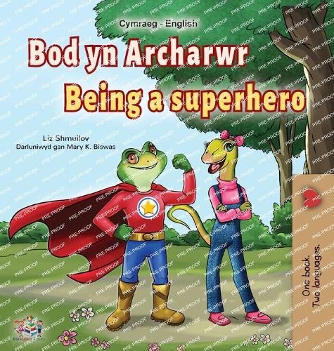 Being a Superhero (Welsh English Bilingual Book for Kids) (Welsh English Bilingual Collection)