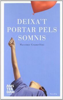 Deixa't portar pels somnis