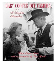 Gary Cooper Off Camera: A Daughter Remembers (Musique-Film)