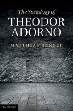 The Sociology of Theodor Adorno