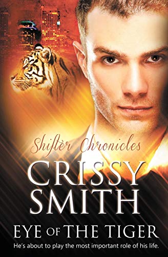 Eye of the Tiger (Shifter Chronicles)