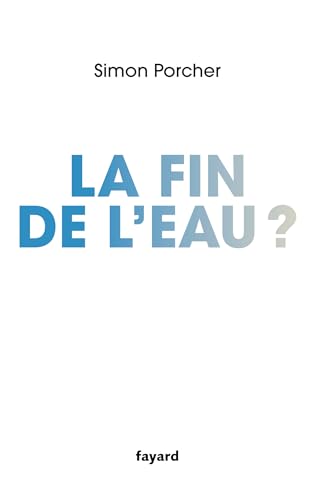 Fayard La Fin De L'eau - Simon Porcher - Broché - Essai - Image 3