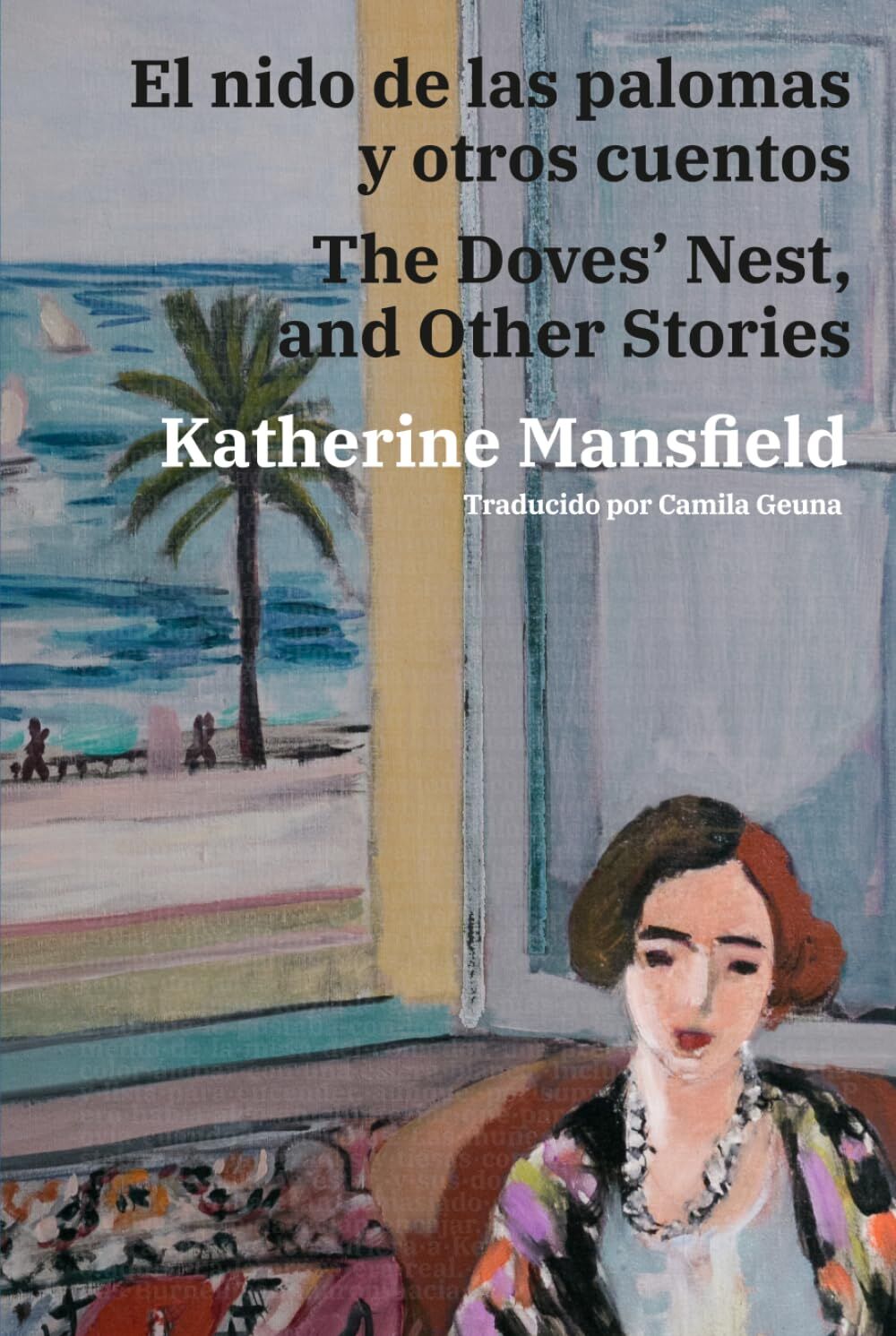 El nido de las palomas y otros cuentos - The Doves' Nest, and Other Stories