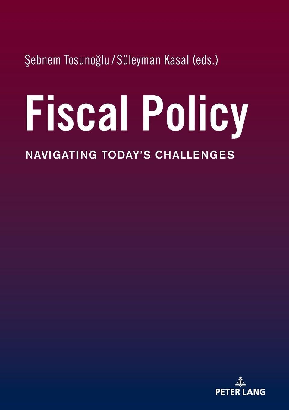 Fiscal Policy: Navigating Today’s Challenges