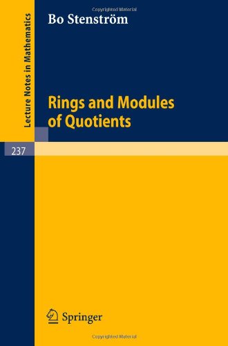 Rings and Modules of Quotients (Lecture Notes in Mathematics)