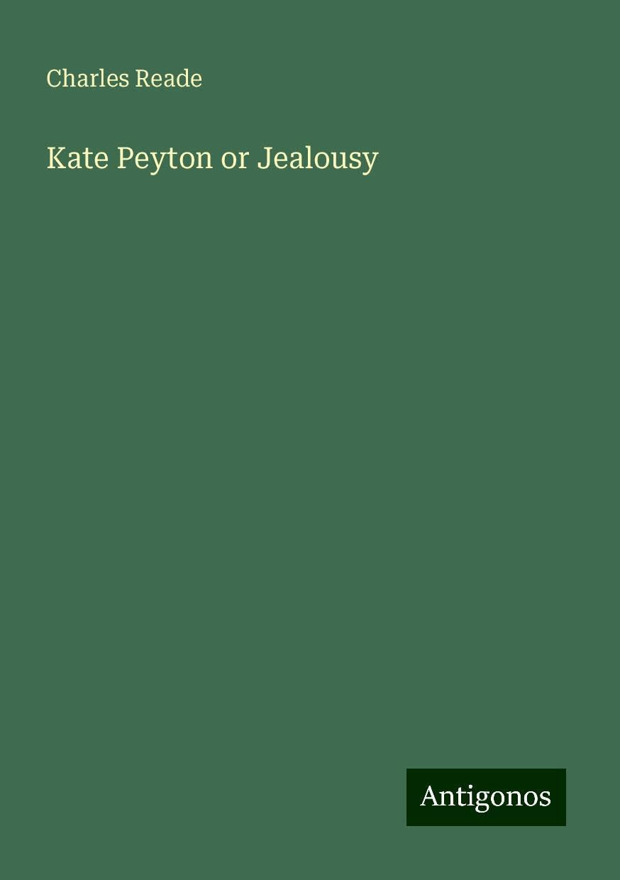 Kate Peyton or Jealousy