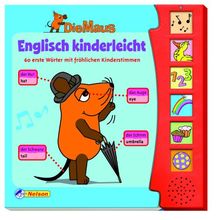 Die Maus - Englisch kinderleicht Soundbuch: 60 erste Wörter mit fröhlichen Kinderstimmen
