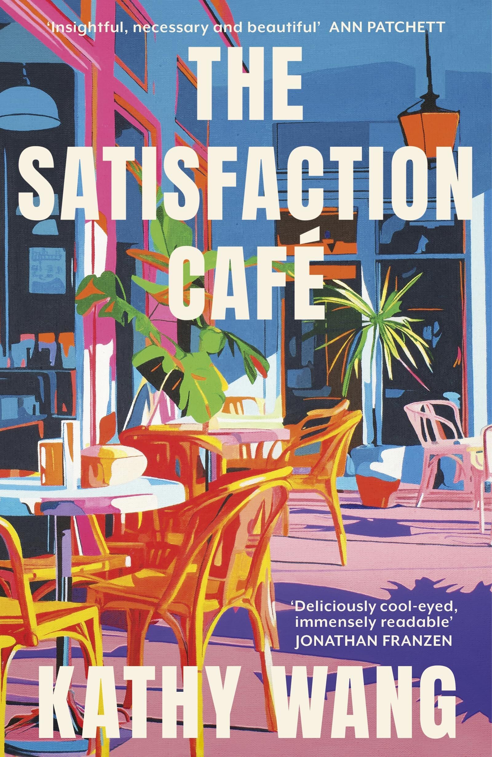 Wang, Kathy: The Satisfaction Cafe