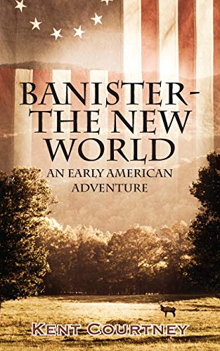 Banister - The New World: An Early American Adventure