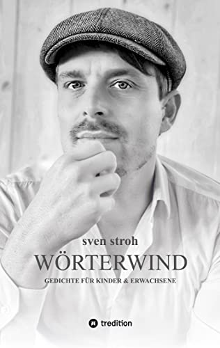Wörterwind: Gedichte für Kinder & Erwachsene