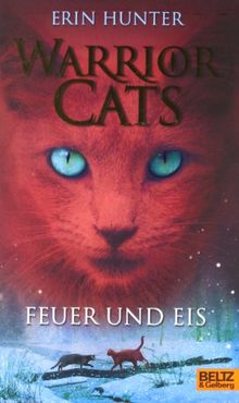 Warrior Cats. Feuer und Eis: I, Band 2