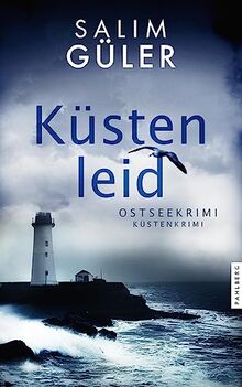 Küstenleid: Ostseekrimi - Küstenkrimi (Lena und Mads Johannsen ermitteln)