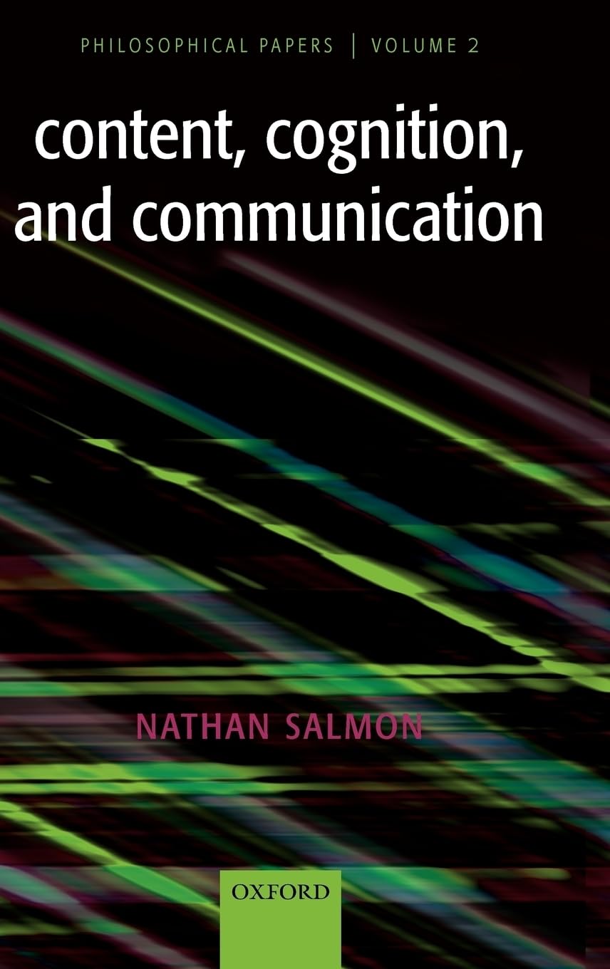 Content, Cognition, and Communication: Philosophical Papers II