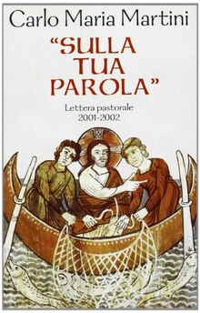 Sulla tua parola. Lettera pastorale 2001-2002