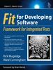 Fit for Developing Software: Framework for Integrated Tests (Robert C. Martin)
