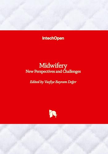 Midwifery: New Perspectives and Challenges