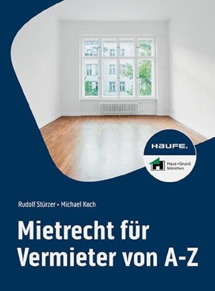 Stürzer, Rudolf: Mietrecht für Vermieter von A-Z